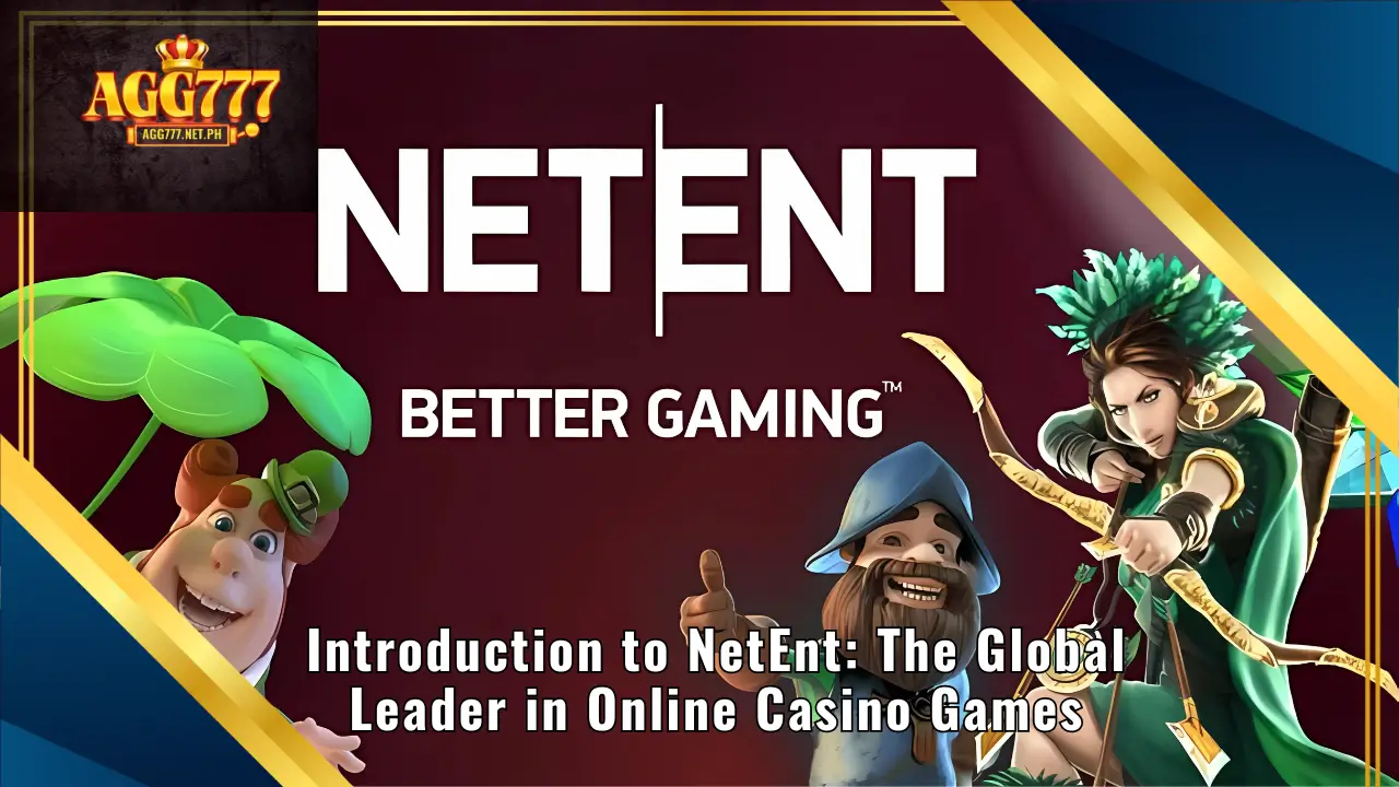 NetEnt: Play The Best. Be The Best at AGG777