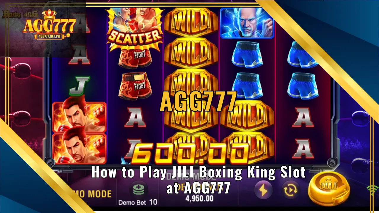 How to Play JILI Boxing King Slot at AGG777?
