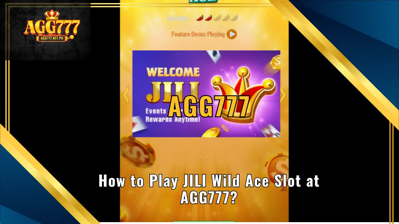 How to Play JILI Wild Ace Slot at AGG777